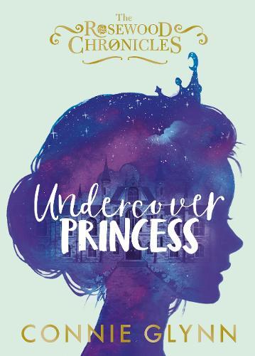 Undercover Princess | Connie Glynn