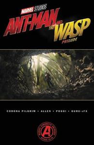 مقدمة الرجل النملة والدبورة من مارفل (Marvel's Ant-man And The Wasp Prelude)