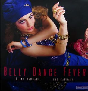 Belly Dance Fever إلياس وزياد الرحباني | Belly Dance