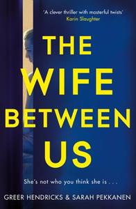 The Wife Between Us | Greer Hendricks