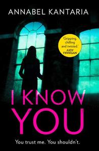 I Know You | Annabel Kantaria