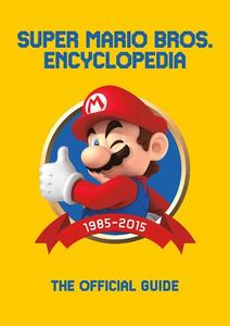 Super Mario Encyclopedia The Official Guide to the First 30 Years | Dark Horse