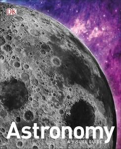 Astronomy A Visual Guide | Ian Ridpath
