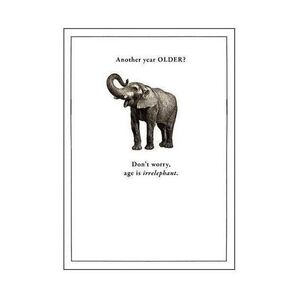 Pigment Etched Age Is Irrelephant Greeting Card (130 x 176mm)