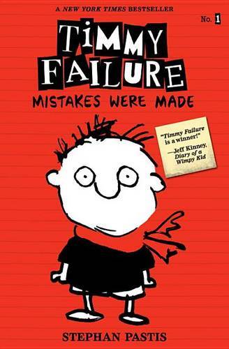 Timmy Failure Mistakes Were Made | Stephen Pastis