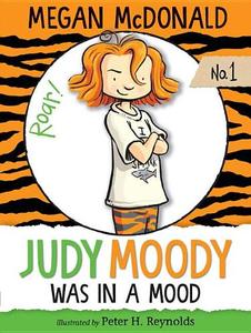 Judy Moody Was in a Mood | Megan Mcdonald