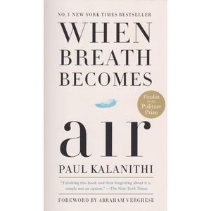 When Breath Becomes Air | Paul Kalanithi