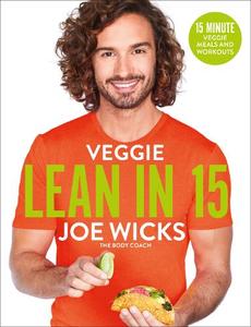 Veggie Lean in 15 15-minute Veggie Meals with Workouts | Joe Wicks