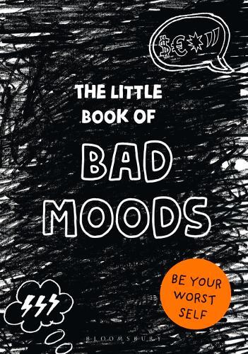 The Little Book of Bad Moods (A cathartic activity book) | Lotta Sonninen