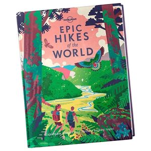 Epic Hikes of the World | Lonely Planet