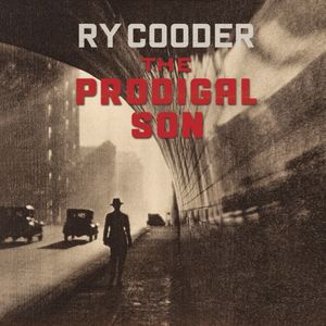 The Prodigal Son | Ry Cooder