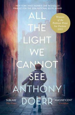 All The Light We Cannot See | Anthony Doerr