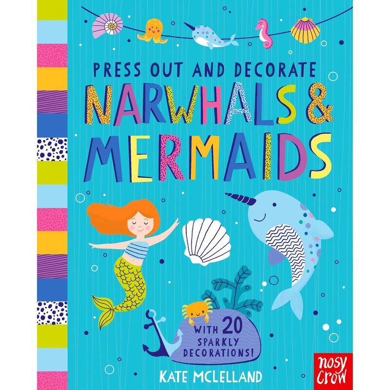 Press Out And Decorate Narwhals And Mermaids | Kate Mclelland