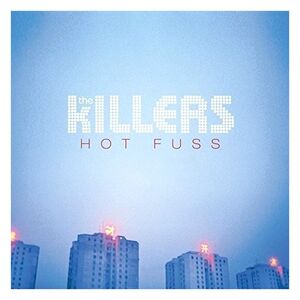 Hot Fuss (2016 UK Reissue) | The Killers