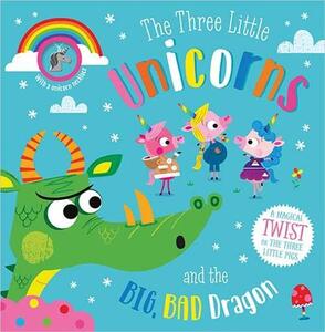 The Three Little Unicorns And The Big Bad Dragon | Rosie Greening