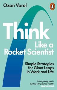 Think Like A Rocket Scientist | Varol Ozan