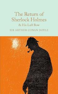 The Return of Sherlock Holmes and His Last Bow (Collectors Library Edition) | Sir Artuhr Conan Doyle