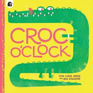 Croc O Clock | Huw Lewis Jones