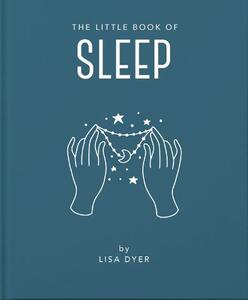 The Little Book Of Sleep | Lisa Dyer