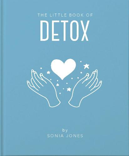 The Little Book Of Detox | Sonia Jones