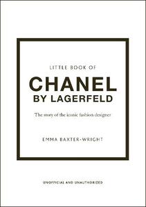 Little Book of Chanel By Lagerfeld | Emma Baxter-Wright