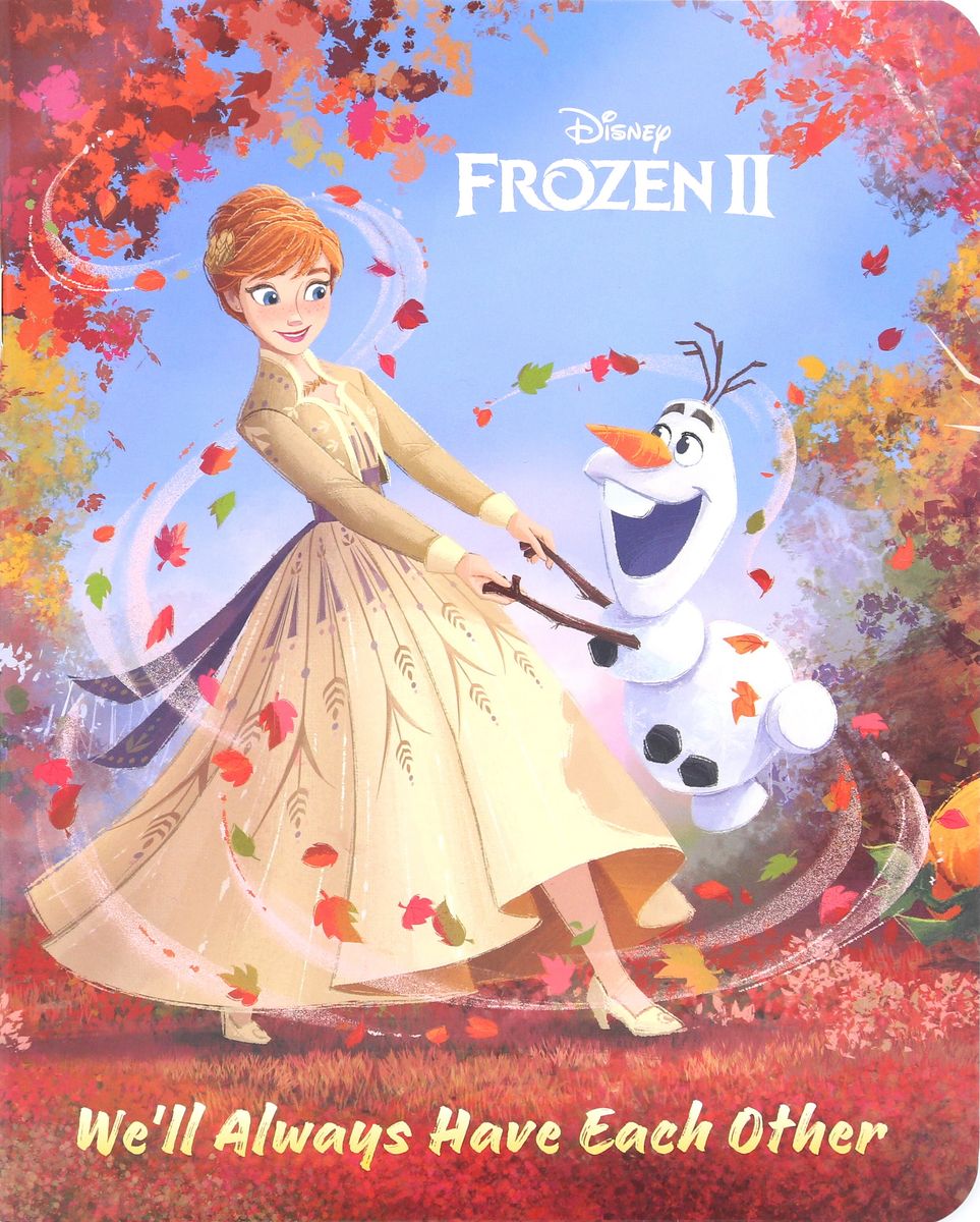 Frozen 2 We'Ll Always Have Each Other | Disney Books