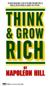 Think And Grow Rich | Hill Napoleon