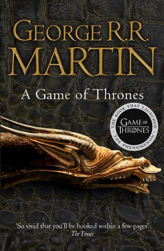 A Game Of Thrones (Reissue) (A Song Of Ice And Fire, Book 1) | George R.R. Martin
