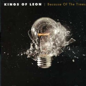 Because of The Times | Kings Of Leon