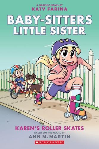 Baby-Sitters Little Sister #2 Karen's Roller Skates | Ann M Martin