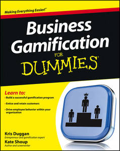 Business Gamification for Dummies | Kate Shoup