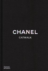 Chanel Catwalk The Complete Collections | Thames & Hudson