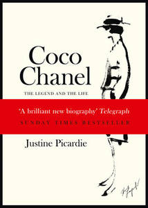 Coco Chanel the Legend and the Life | Justine Picardie