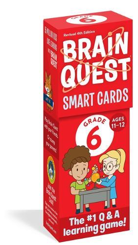 Brain Quest 6th Grade Smart Cards Revised 4th Edition | Workman Publishing