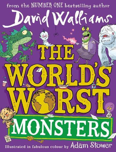 The World’S Worst Monsters - A New Fiercely Funny Fantastical Illustrated Book Of Stories For Kids - The Latest From The Bestselling Author Of Robodog