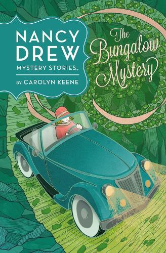Nancy Drew Mystery Stories - The Bungalow Mystery | Carolyn Keene