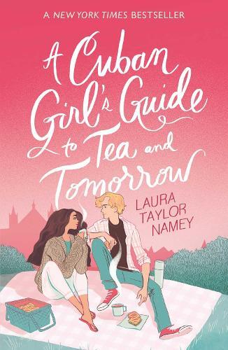 A Cuban Girl's Guide To Tea | Laura Taylor Namey