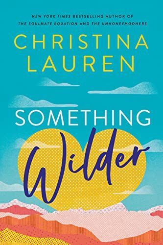 Something Wilder | Christina Lauren