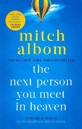The Next Person You Meet In Heaven | Mitch Albom
