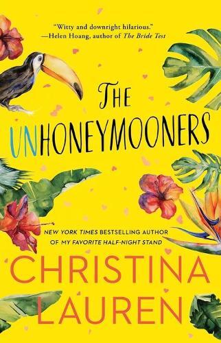 The Unhoneymooners | Christina Lauren