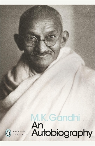 An Autobiography | M. K. Gandhi
