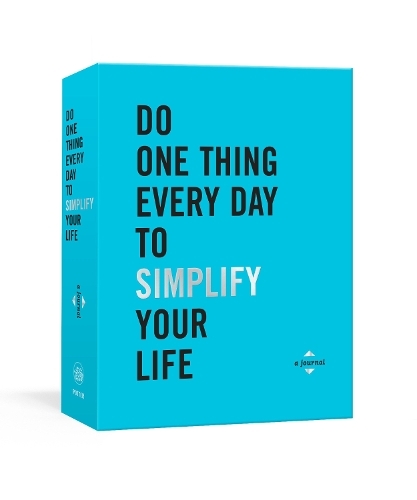 Do One Thing Every Day To Simplify Your Life - A Journal | Robie Rogge
