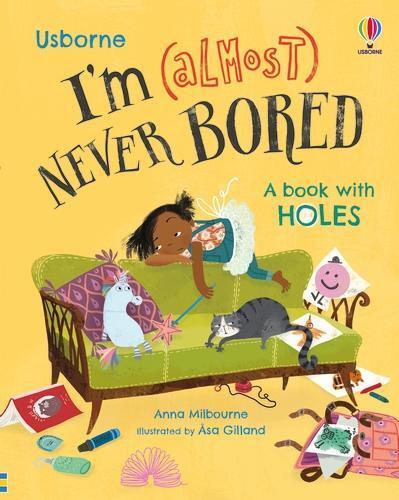I'M (Almost) Never Bored | Anna Milbourne