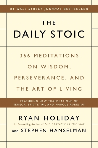The Daily Stoic | Ryan Holiday