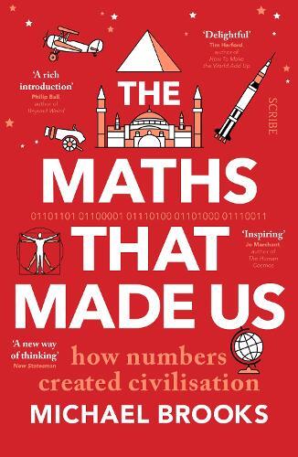 The Maths That Made Us - How Numbers Created Civilisation | Michael Brooks