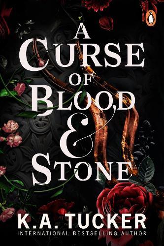A Curse Of Blood And Stone  | K.A. Tucker