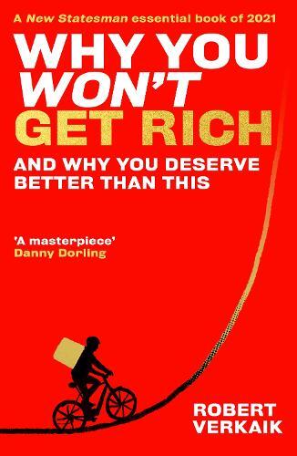 Why You Won'T Get Rich | Robert Verkaik