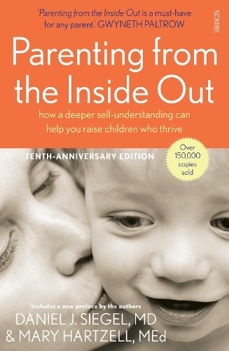 Parenting From The Inside Out | Daniel J. Siegel