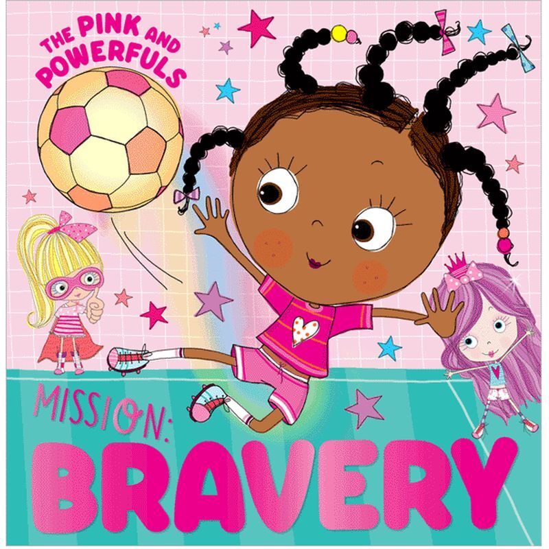 Pink And Powefuls Mission Bravery