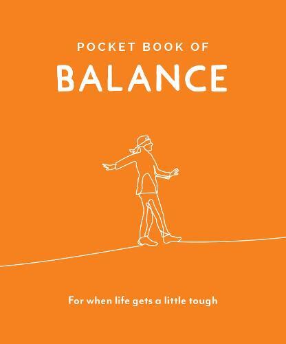 Pocket Book Of Balance - For When Life Gets A Little Tough | Trigger Publishing